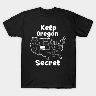 Keep Oregon Secret T-Shirt